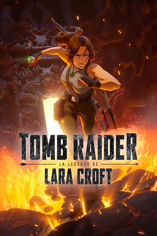 affiche Tomb Raider : La Légende de Lara Croft